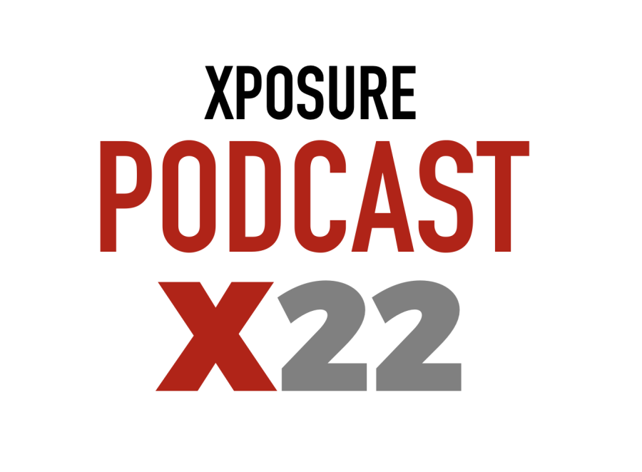 Xposure 2022 Podcast